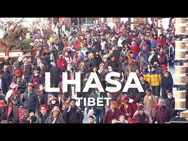 Life in Lhasa - Tibet's Spiritual Capital