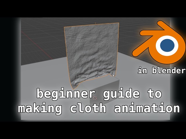 beginner guide to making cloth animation in blender