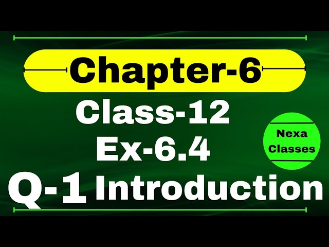 Class 12 Ex 6.4 Q1 (i,ii,iii) Math | Chapter6 Class12 | Q1 Ex 6.4 Class 12 Math | Ex 6.4 Q1 Class 12