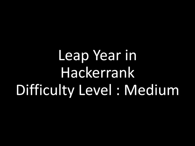 Leap year Question in HackerRank || Using Python