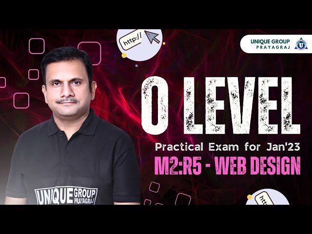 O LEVEL || WEB DESIGNING (M2:R5) || PRACTICAL QUESTION PAPER  SOLVE JAN  EXAM (2023)