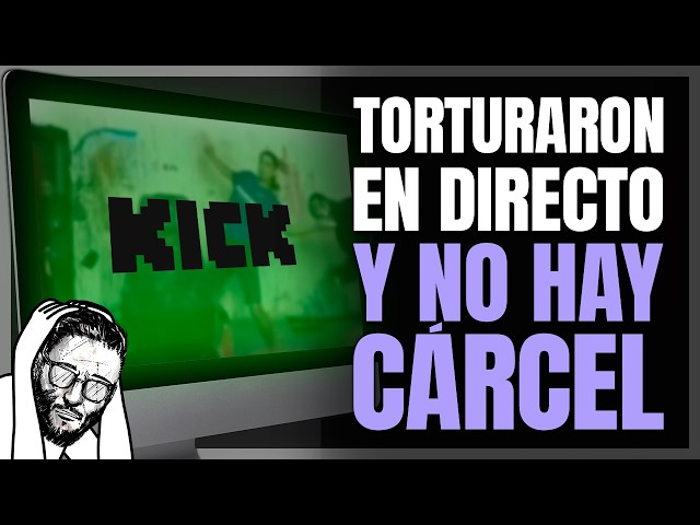 Nadie va preso por el streamer de Kick torturado