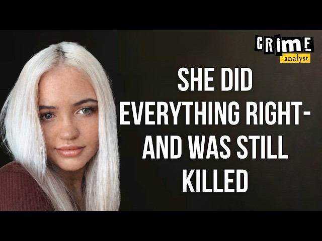 She Did Everything Right. She Was Still Killed | The Murder of Mackenzie Anderson | Expert Analysis