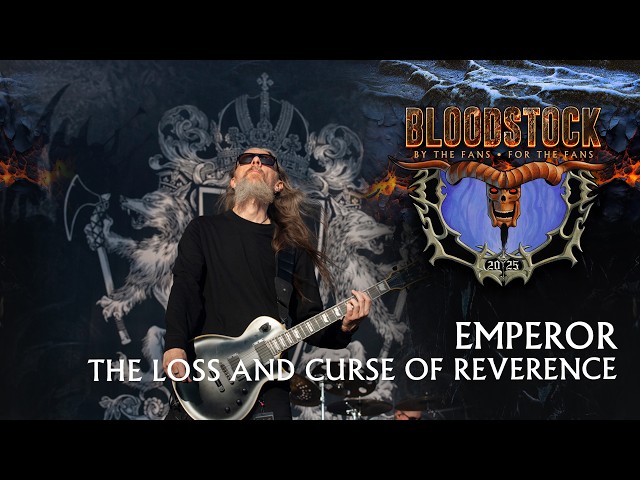 EMPEROR - The Loss and Curse Of Reverence - Bloodstock 2025 | Live Performance 🤘