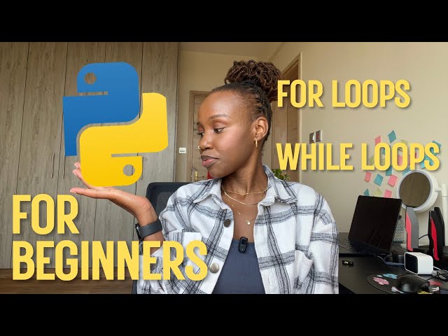 FOR LOOPS AND WHILE LOOPS IN PYTHON. LEC 9 PYTHON FOR ABSOLUTE BEGINNERS.