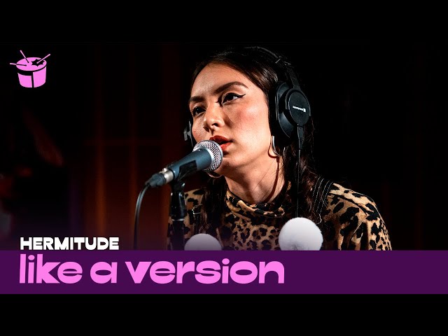 Hermitude cover Nirvana 'Heart-Shaped Box' for Like A Version Ft. Jaguar Jonze