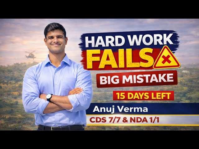 Why You’re Not Scoring Despite Hard Work | Watch this | CDS, NDA 1 2026