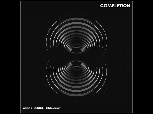 Dark Raven Project - COMPLETION (Full Album 2022)