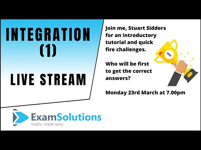 Integration (1) | ExamSolutions
