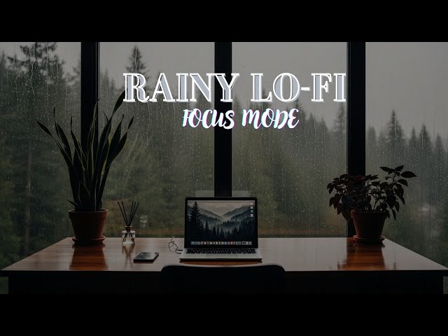 When Gentle Rain Fills the Air 🌧️ Chill LoFi Beats for Quiet Focus and Sleep