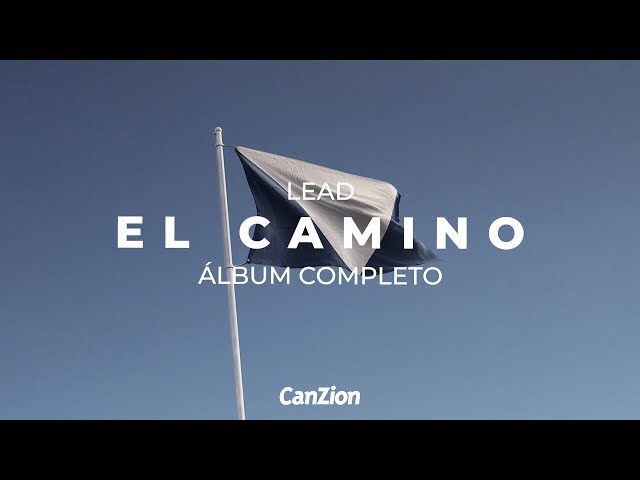 El Camino | LEAD (Álbum Completo)