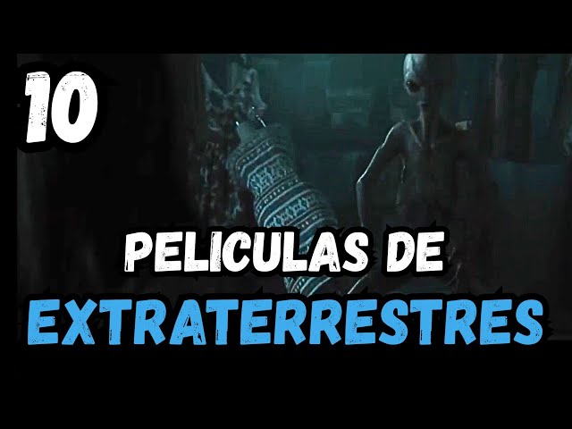 Top 10 Best EXTRATERRESTRIAL and ALIEN Movies