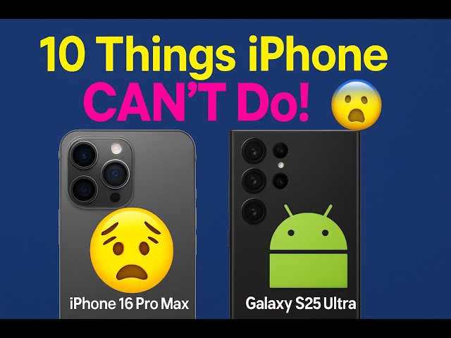 10 Things Android Can Do That iPhone Can’t!
