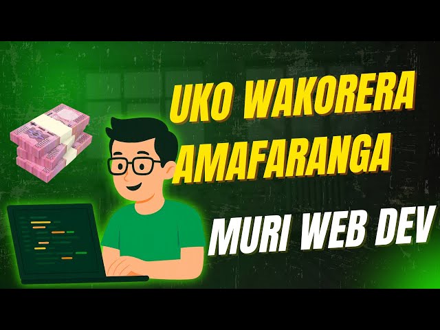Uburyo 5 Wakorera Amafaranga Muri Web Development | Online business for making money