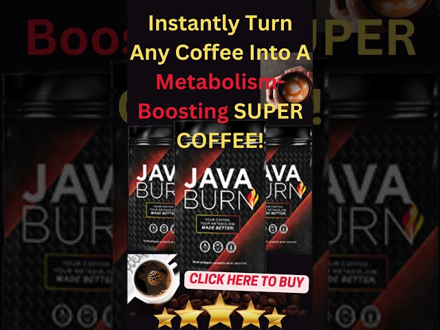 🌟SUPPER COFFEE:JAVA BURN(Boost Your Metabolism And Burn Belly Fat)🌟 #javaburn #bellyfat #metabolism
