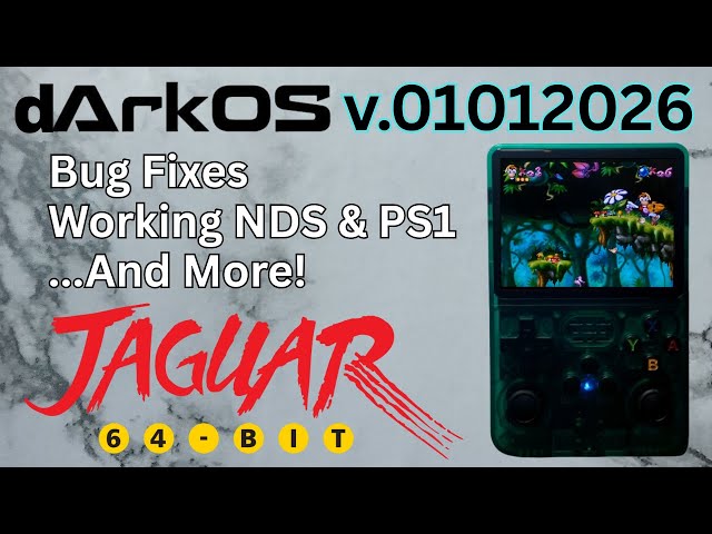 dArkOS Has Been Updated! Amazing Jaguar Emulation is Here! (v01 01 2026)
