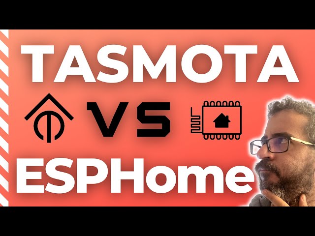 TASMOTA vs. ESPHOME 💥 Which one should you use?