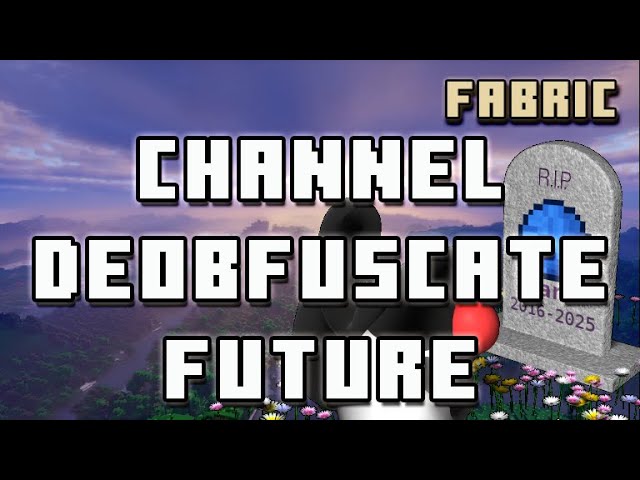 Future of Channel - Minecraft Drop Obfuscation