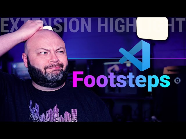 Navigate faster in VS Code with Footsteps