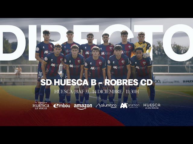SD Huesca B -  Robres CD | Gr.17 3RFEF T.25/26