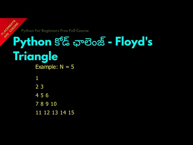 Python Code Challenge Floyds Triangle || Telugu || Lesson 66 || Python For Beginners ||