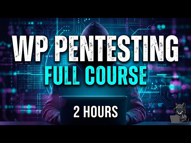 WordPress Pentesting in 2 Hours | WordPress penetration testing course