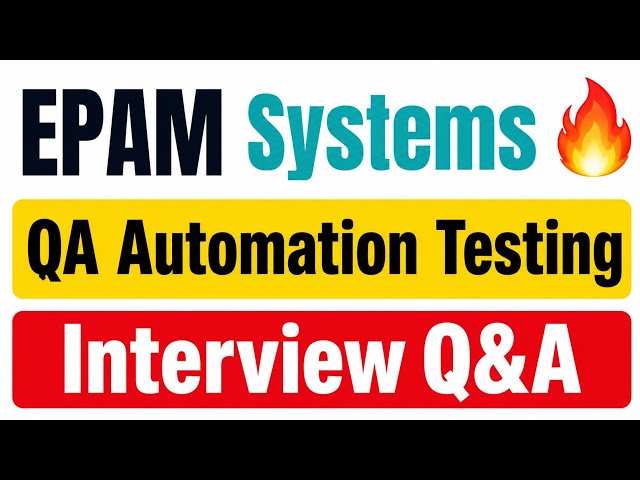 EPAM Systems🔥 QA Automation Testing Interview Q&A #automationtesting #testing #sdet #softwaretesting