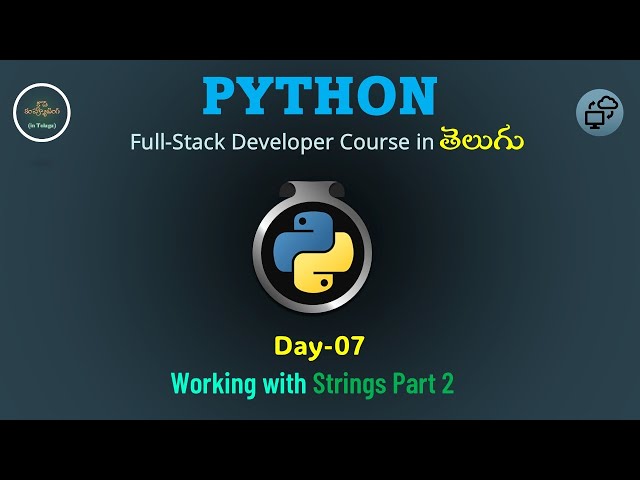 Day07 | Strings in Python Part-2 | Full Python Course | Step by Step 2025