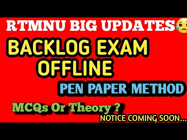 Rtmnu Backlog Exam Offline | Pen Paper Method Will Be Used | Backlog Exam Offline| Nagpur University