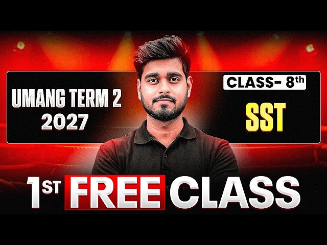 World Geography: Some Glimpses | SST | Aditya Sir | Class 8th | UMANG Term-2