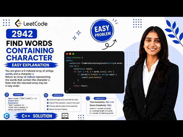 LeetCode 2942: Find Words Containing Character | Easy C++ Solution | Step-by-Step Explanation 🚀