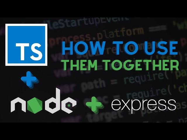 How To Use TypeScript In A Node.js and Express Project