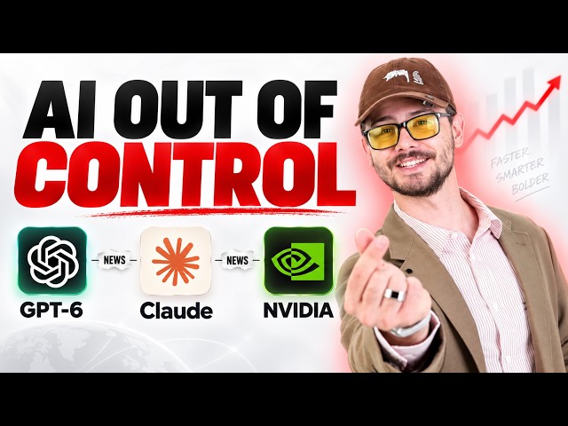 This Week in AI Was Insane: GPT-6, Claude & NVIDIA