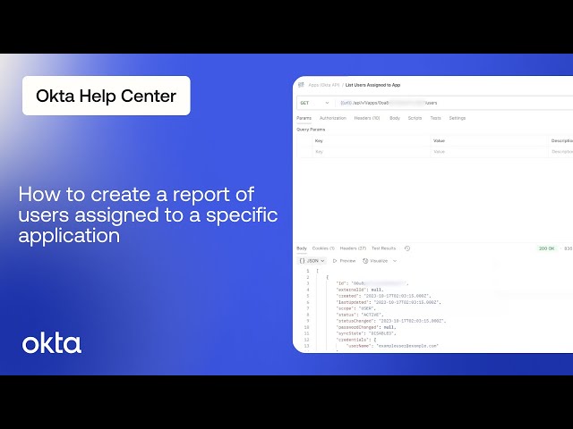 How to Create a Report of Users Assigned to a Specific Application | Okta Support
