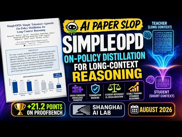 SimpleOPD: Simple Tokenizer-Agnostic On-Policy Distillation for Long-Context Reasoning (Aug 2026)