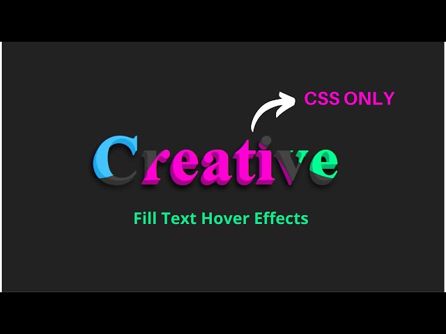 Creative Fill Text Hover Effects | CSS Only Text Hover Animation