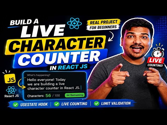 Build a Live Character Counter in React JS | Real World Project for Beginners