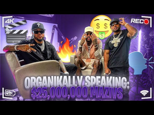 ORGANIKALLY SPEAKING EP 7: MAZIVS MADE $25,000,000 last year , ROBBED FOR $600,000!!! FT GOLDIE