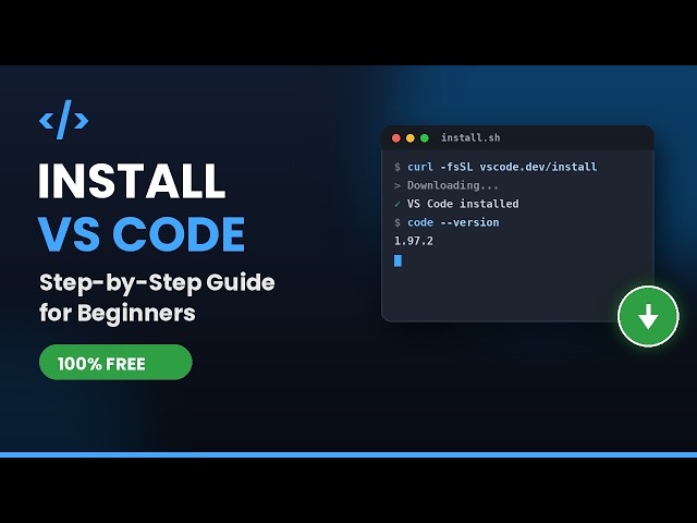 How to Install Visual Studio Code on Windows/Mac (2026)