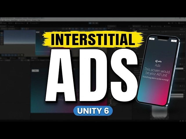 Unity 6 Interstitial Ads That Actually Convert (2026). Unity Mobile Ads Masterclass #7