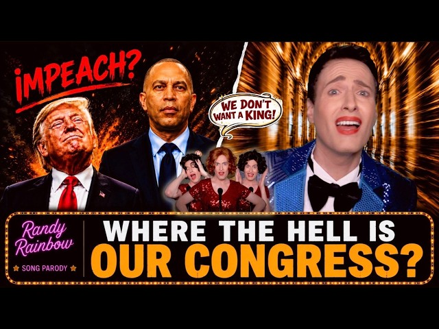 WHERE THE HELL IS OUR CONGRESS? | A Randy Rainbow Song Parody
