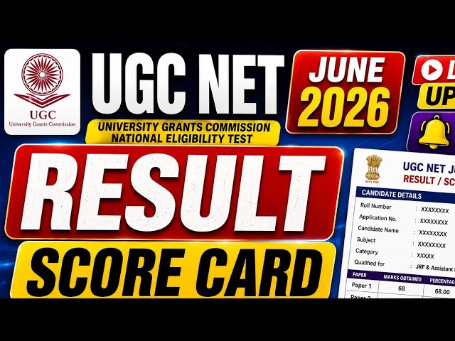 UGC NET June 2026 Result Live Score Card /UGC NET Result 2026/NTA UGC NET June Result 2026 ScoreCard