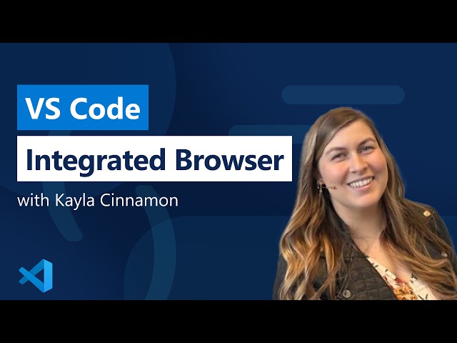 VS Code’s Integrated Browser: Faster Web Development Without Leaving the Editor