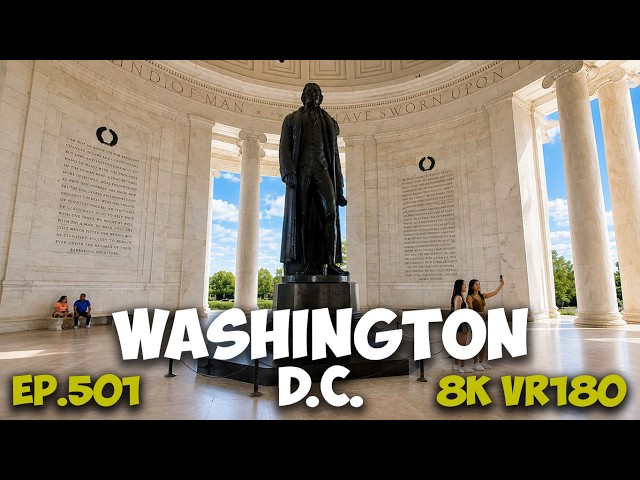 Ep.501 Washington DC – Sanctuary of the Intellect: Jefferson Memorial 8K VR180 3D