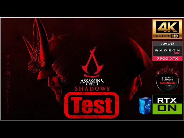 TEST 4K: Assassin’s Creed Shadows | Asus TUF Radeon RX 7900 XTX OC 24Gb | Intel i9 11900K.