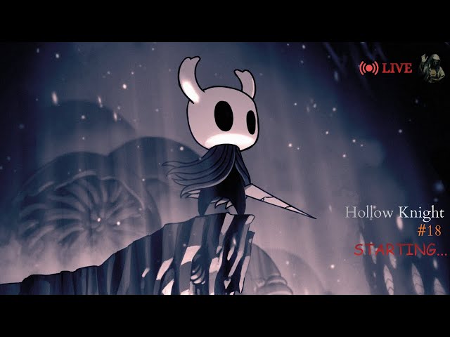 Gonna 112% this game | Hollow Knight#18 | NextPhase