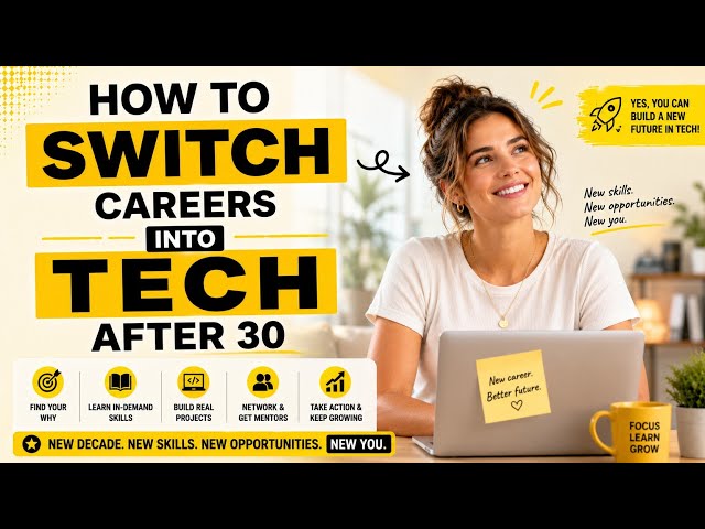 How to Switch Careers into Tech After 30 | A Practical Roadmap for Career Changers | Uplatz