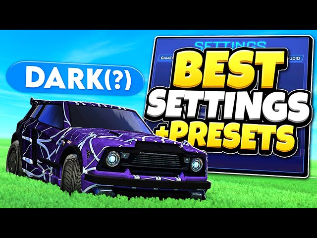 DARK(?) BEST SETTINGS + PRESETS of RLCS 2025! (Rocket League)