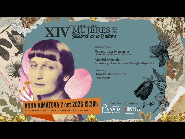 El ciclo Mujeres Célebres de la Cultura dedica su nueva edición a Ana Ajmátova, una de las grandes v