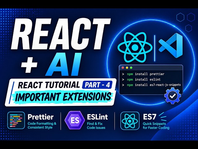 Important VS Code Extensions for React | React Tutorial Part #4